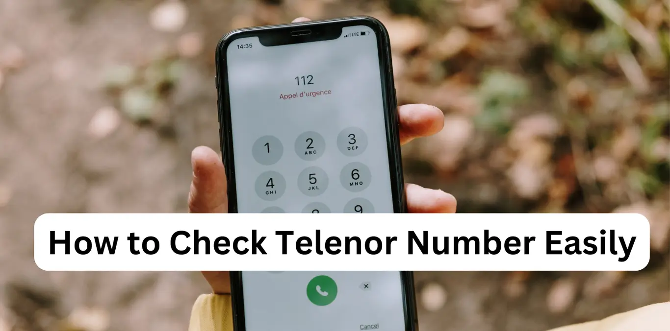 How to Check Telenor Number Easily
