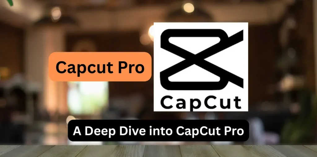 CapCut Pro